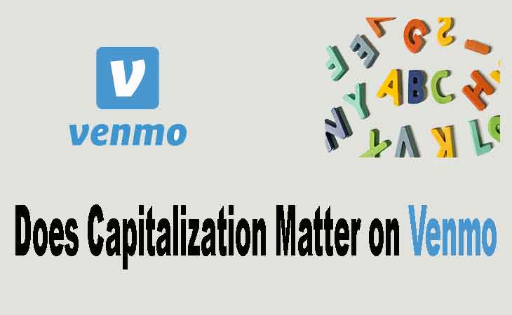 Does Capitalization Matter on Venmo