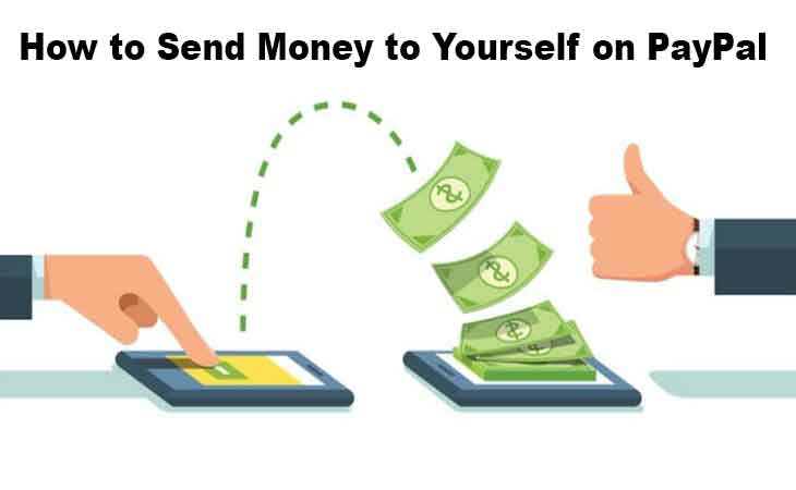 How to Send Money to Yourself on PayPal