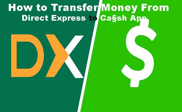 How to Transfer Money From Direct Express to Cash App