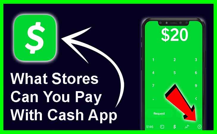 What Stores Can You Pay With Cash App