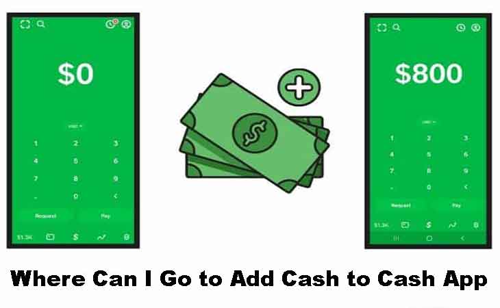 Where Can I Go to Add Cash to Cash App