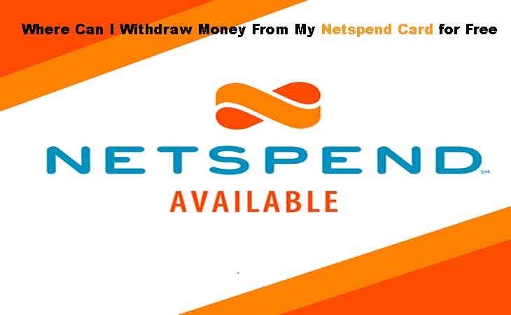 Where Can I Withdraw Money From My Netspend Card for Free
